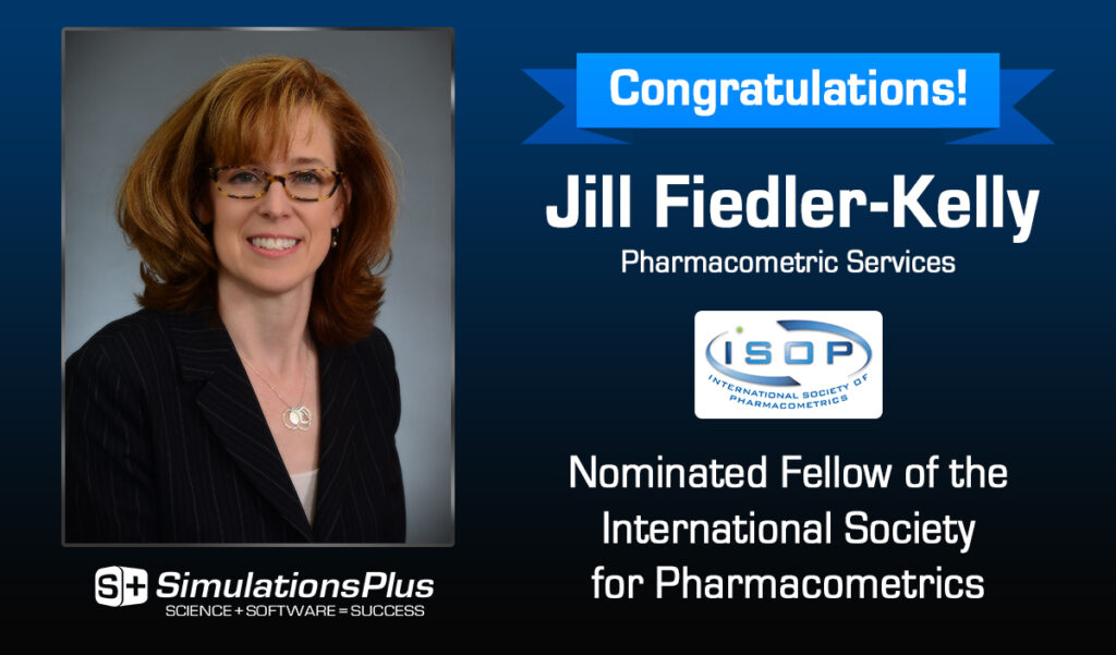 Congrats ISoP Fellow Jill Fiedler-Kelly of Simulations Plus' Pharmacometrics Services!.