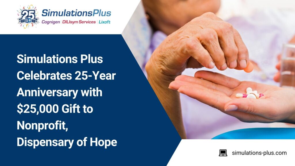 Simulations Plus marks 25 years with a $25K gift to Dispensary of Hope, featured with logo.