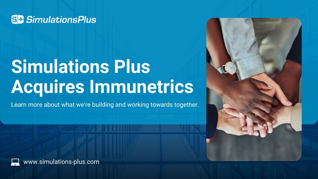 Teamwork: Simulations Plus acquires Immunetrics for expanded modeling & simulation services.