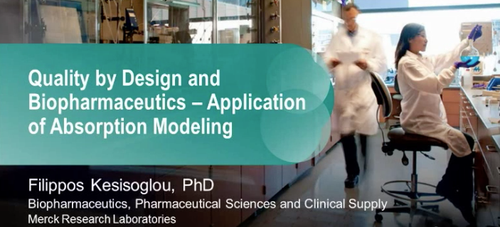 QbD and Biopharmaceutics – Use of Absorption Modeling